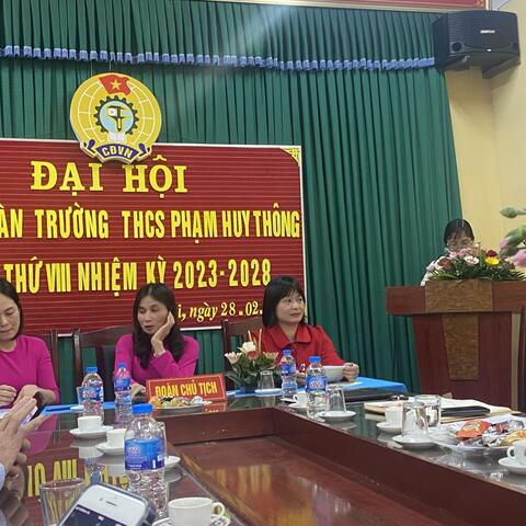 Đại hội Công đoàn Trường THCS Phạm Huy Thông khóa VIII nhiệm kỳ 2023-2028